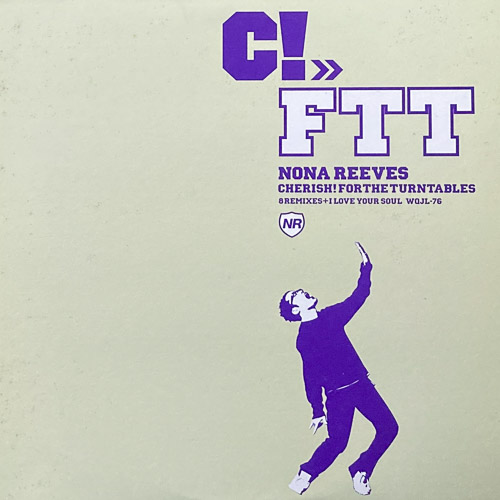 NONA REEVES / CHERISH! FOR THE TURNTABLES / LP / | RECORD SHOP VIEW