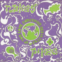 NUKEY PIKES / IF YOU LOVE SOMETHING SET IT FREE / 7" /