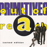 PRIMITIVES / OUT OF REACH / 7" /