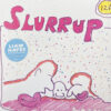LIAM HAYES / SLURRUP / LP /