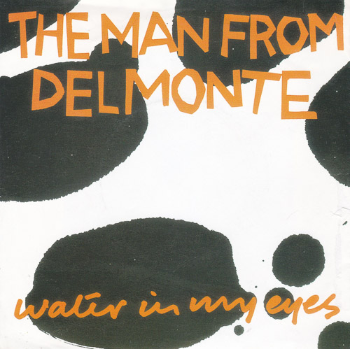 THE MAN FROM DELMONTE