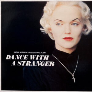 DANCE WITH A STRANGER