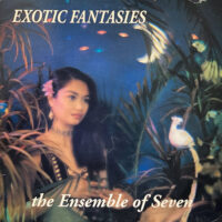 THE ENSEMBLE OF SEVEN / EXOTIC FANTASIES / 10" /