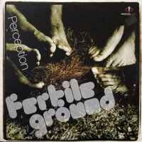 FERTILE GROUND / PERCEPTION / 2LP /