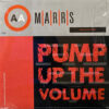 M|A|R|R|S / PUMP UP THE VOLUME / 12" / 2 PUMP UP THE VOLUME