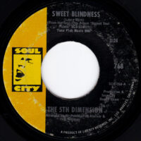 THE 5TH DIMENSION / SWEET BLINDNESS / BOBBIE'S BLUES (WHO DO YOU THINK OF?) / 7" /