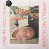 WESLEY GONZALEZ / APPALLING HUMAN / LP /