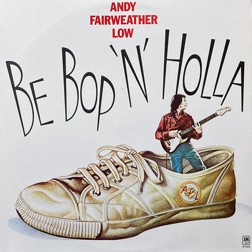 ANDY FAIRWEATHER LOW BE BOP N HOLLA