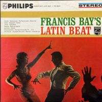 FRANCIS BAY AND HIS ORCHESTRA / FRANCIS BAY'S LATIN BEAT / LP /