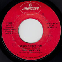 GENE CHANDLER / GROOVY SITUATION / 7" /