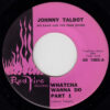 JOHNNY TALBOT WHATCHA WANNA DO PART 1