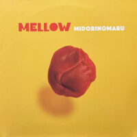MIDORINOMARU / MELLOW / LP /