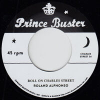 ROLAND ALPHONSO / RAYMOND HARPER / ROLL ON CHARLES STREET / RAINING OUTSIDE / 7" /