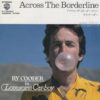 RY COODER / ACROSS THE BORDERLINE / 7" /