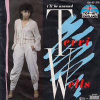 TERRI WELLS / I'LL BE AROUND / 7" /