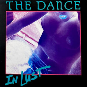THE DANCE IN LUST