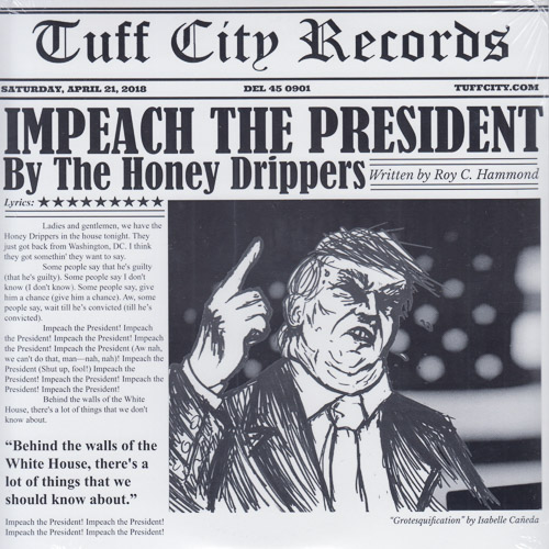 THE HONEY DRIPPERS BROTHERHOOD IMPEACH THE PRESIDENT THE MONKEY THAT BECAME PRESIDENT