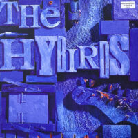 THE HYBIRDS / THE HYBIRDS / LP + 7" /