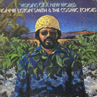 LONNIE LISTON SMITH AND THE COSMIC ECHOES / VISIONS OF A NEW WORLD / LP /