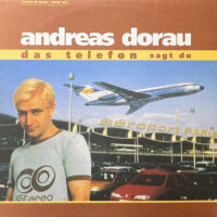 ANDREAS DORAU / DAS TELEFON SAGT DU / 12" /
