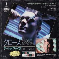 ART OF NOISE / CLOSE (TO THE EDIT) / A TIME TO HEAR (WHO'S LISTENING) / 7" /
