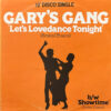 GARY'S GANG / LET'S LOVEDANCE TONIGHT / 12" / 3 GARYS GANG