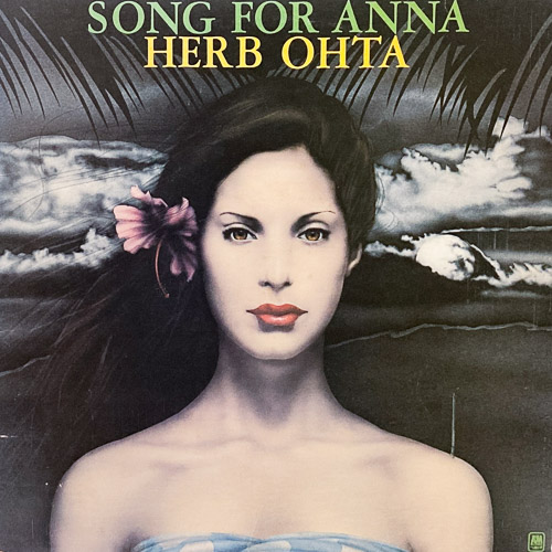 HERB OHTA SONG FOR ANNA