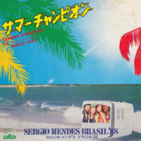 SERGIO MENDES & BRASIL '88 / SUMMER CHAMPION / MAGIC LADY / 7" /