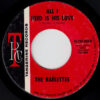 THE RAELETTES / I'M GETT'N LONG ALRIGHT / ALL I NEED IS HIS LOVE / 7" /