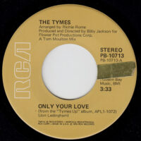 THE TYMES / ONLY YOUR LOVE / GOIN' THROUGH THE MOTIONS / 7" /