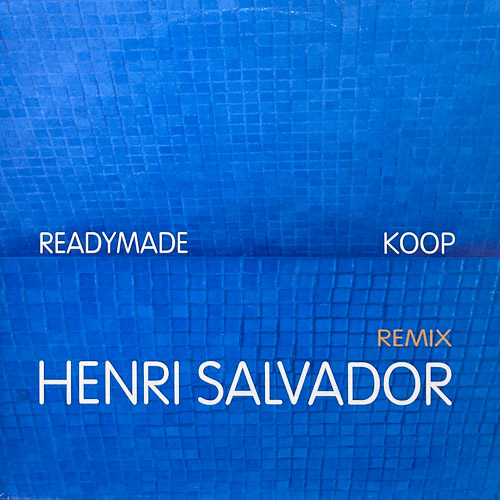 HENRI SALVADOR READYMADE KOOP