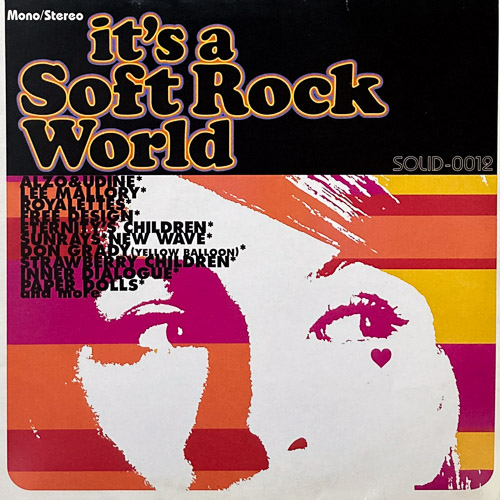 ITS A SOFT ROCK WORLD