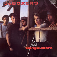 JO BOXERS / LIKE GANGBUSTERS / LP /