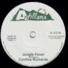 CYNTHIA RICHARDS / JUNGLE FEVER / CLEAN UP WOMAN / 7" / 2 JUNGLE FEVER