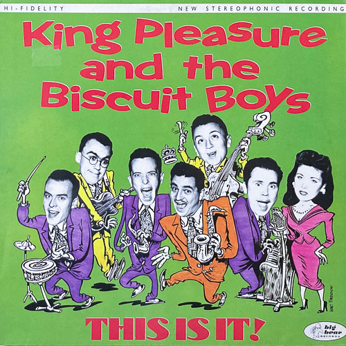 KING PLEASURE AND THE BISCUIT BOYS THIS IS IT