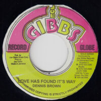 DENNIS BROWN / LOVE HAS FOUND IT'S WAY / 7" /