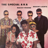 THE SPECIAL AKA / RACIST FRIEND / BRIGHT LIGHTS / 12" /