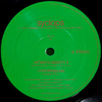 SYCLOPS / WHERE'S JASON'S K / MONKEYPUSS / 12" /