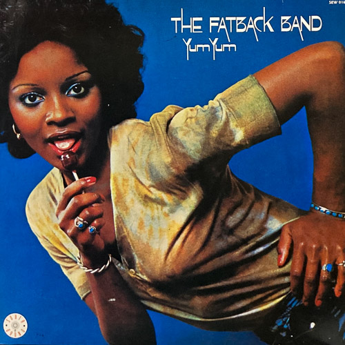 THE FATBACK BAND YUM YUM