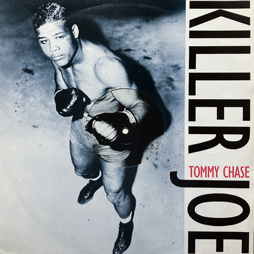 TOMMY CHASE KILLER JOE