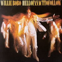 WILLIE BOBO / HELL OF AN ACT TO FOLLOW / LP /