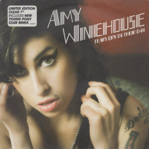 AMY WINEHOUSE TEARS DRY ON THEIR OWN