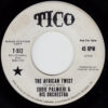 EDDIE PALMIERI & HIS ORCHESTRA / THE AFRICAN TWIST / AY QUE RICO / 7" /