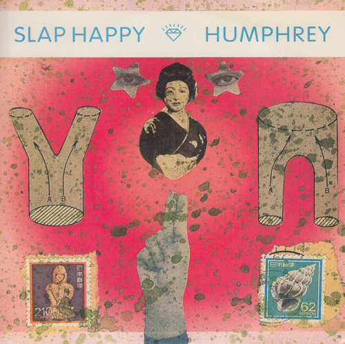 SLAP HAPPY HUMPHREY