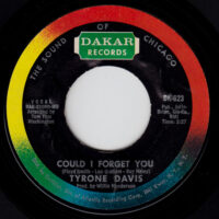 TYRONE DAVIS / COULD I FORGET YOU / JUST MY WAY OF LOVING YOU / 7" /