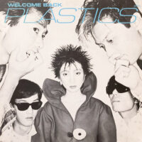 プラスチックス PLASTICS / ウェルカム・バック・プラスチックス WELCOME BACK PLASTICS / LP /
