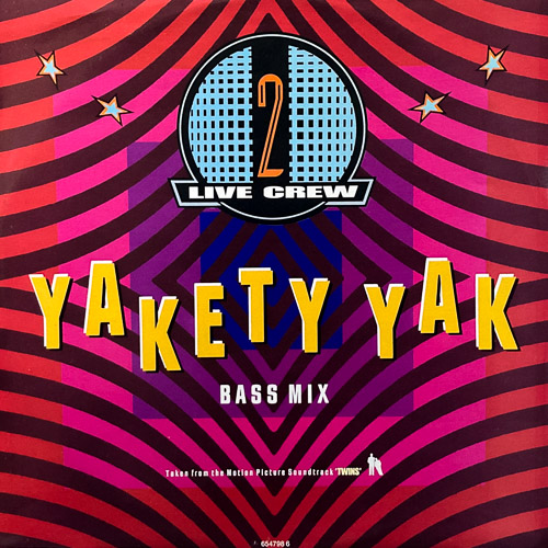 2 LIVE CREW YAKETY YAK