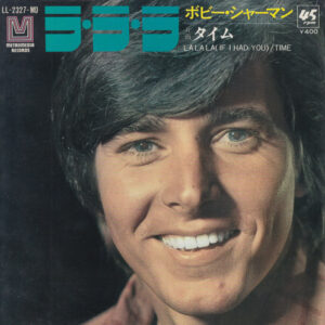 BOBBY SHERMAN LA LA LA IF I HAD YOU