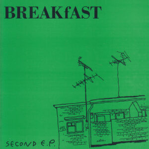 BREAKFAST SECOND EP