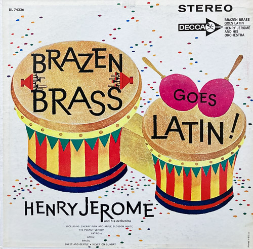 HENRY JEROME BRAZEN BRASS GOES LATIN